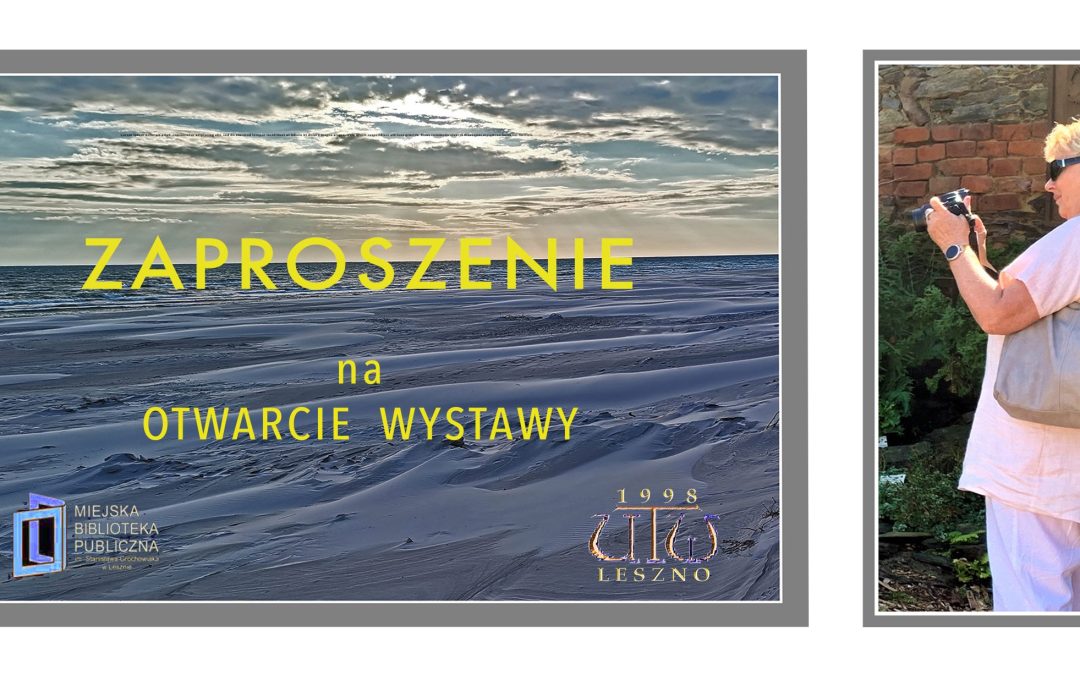 Piękne zdjęcia na dworcu kolejowym. Zapraszamy na wystawę