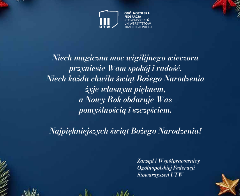 Życzenia Świąteczne od Ogólnopolskiej Federacji UTW i najnowszy biuletyn