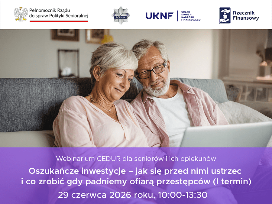 „Oszukańcze inwestycje – jak się przed nimi ustrzec” – webinarium dla seniorów