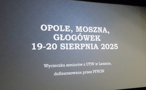 przygotowana prezentacja dotyczy tej wycieczki.